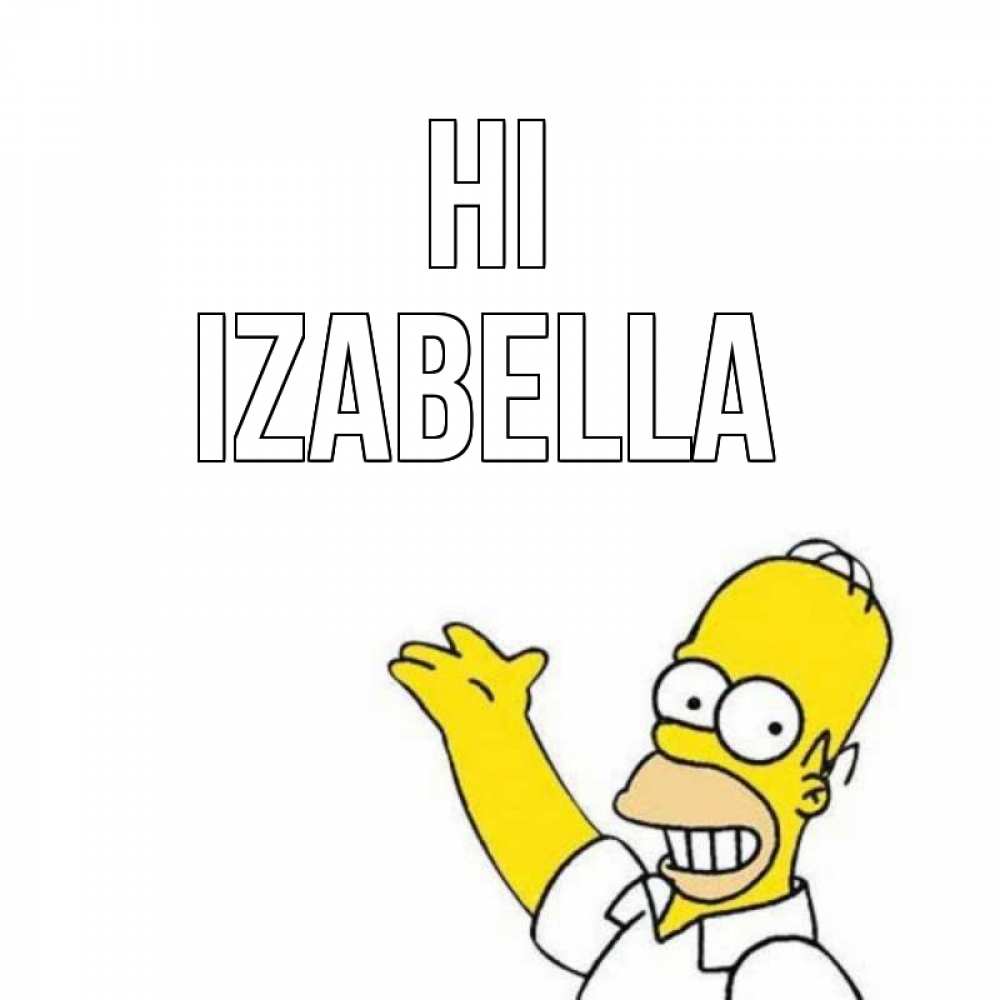 Greetings card с именем, Izabella Hi Симпсоны Greetings with text for free download 
