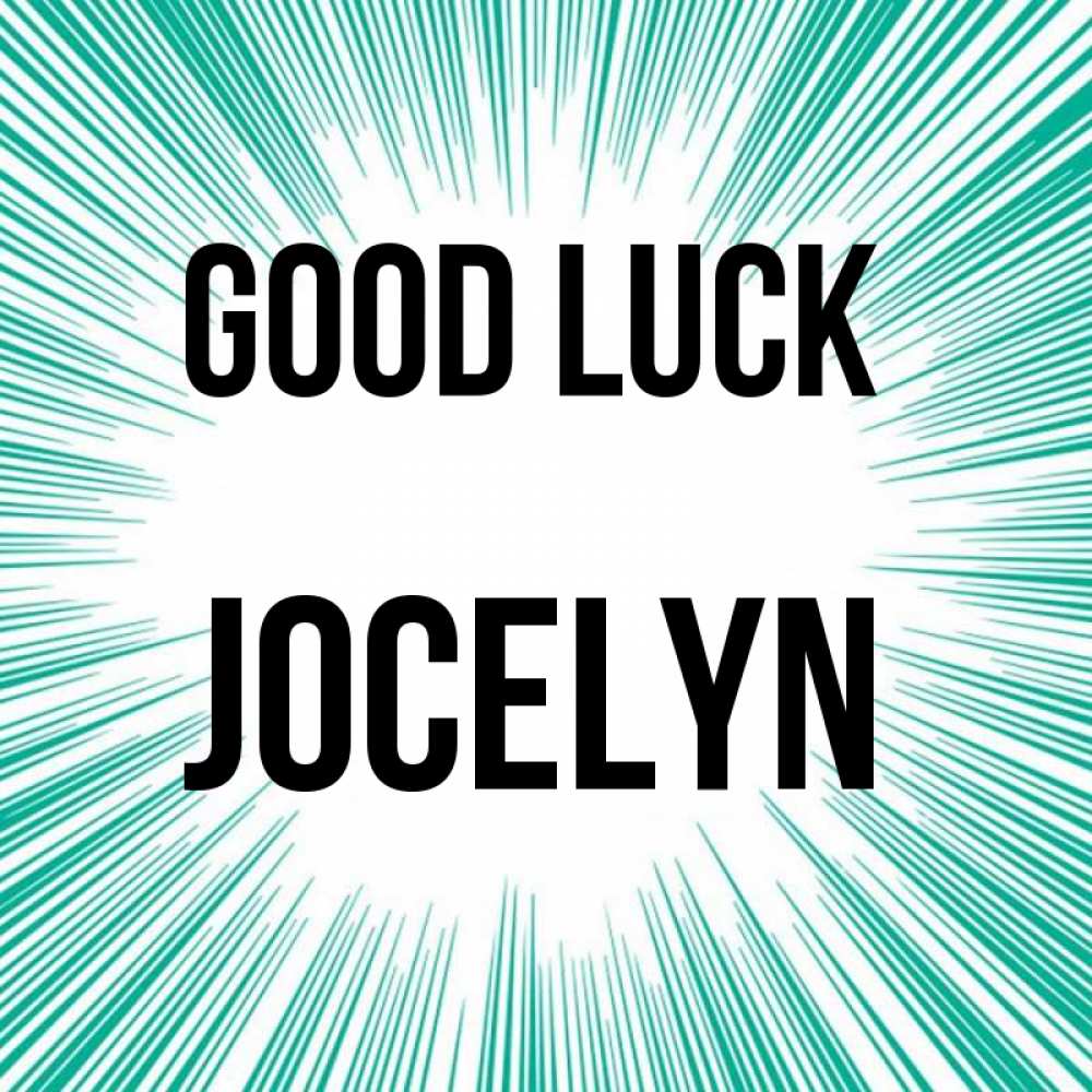 Greetings card с именем, Jocelyn Good luck на удачу Greetings with text for free download 