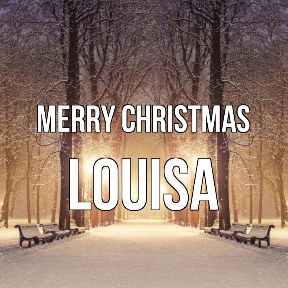Greetings card с именем, Louisa Merry Christmas зима, парк, фонарь, лес Greetings with text for free download 