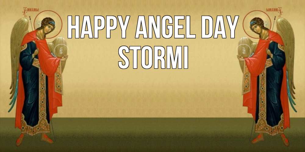 Greetings card с именем, Stormi happy angel day христианство, праздники, день ангела Greetings with text for free download 
