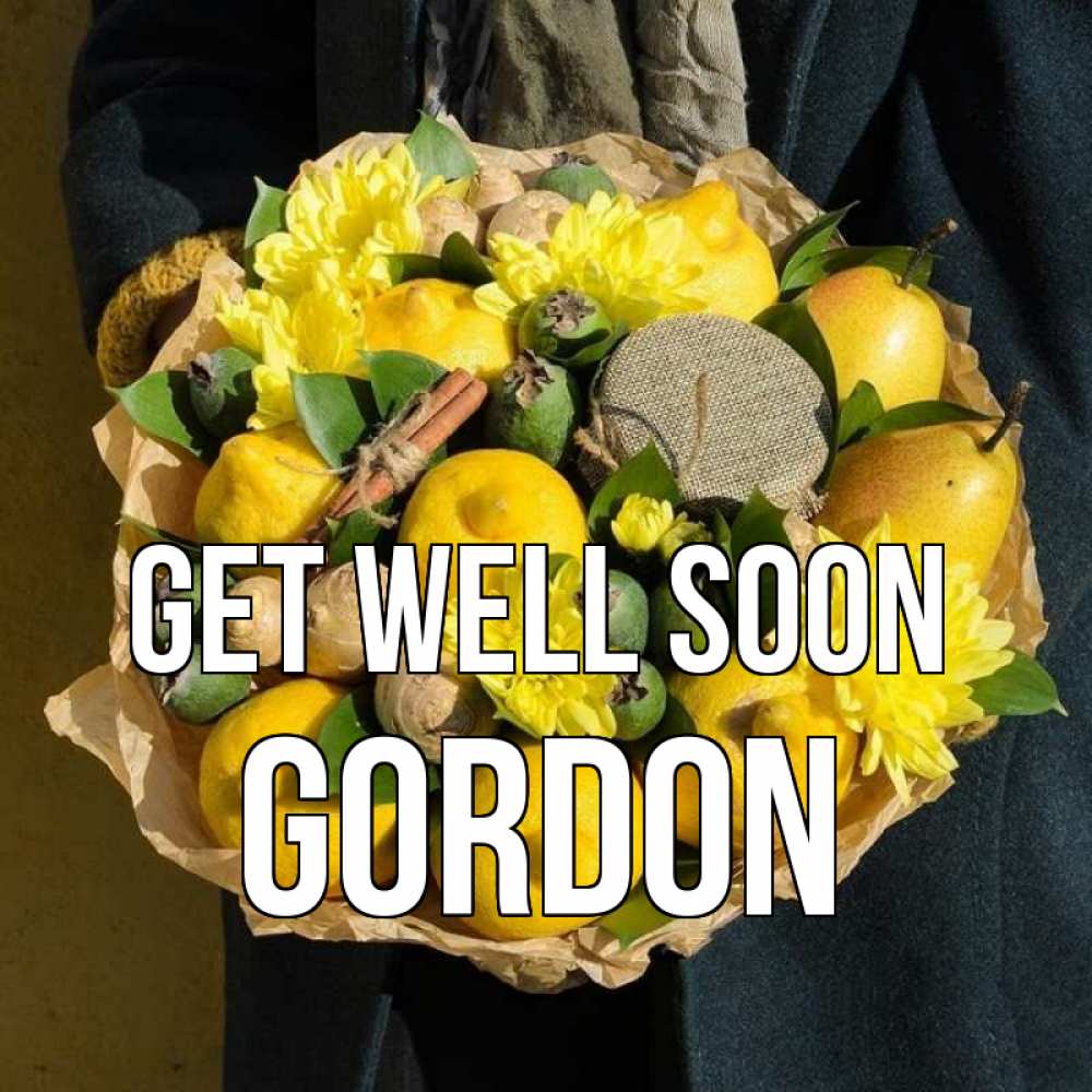 Greetings card с именем, Gordon Get well soon букет витаминов Greetings with text for free download 