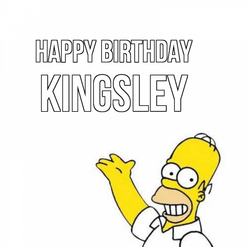 Greetings card с именем, Kingsley Happy Birthday Поздравления Greetings with text for free download 