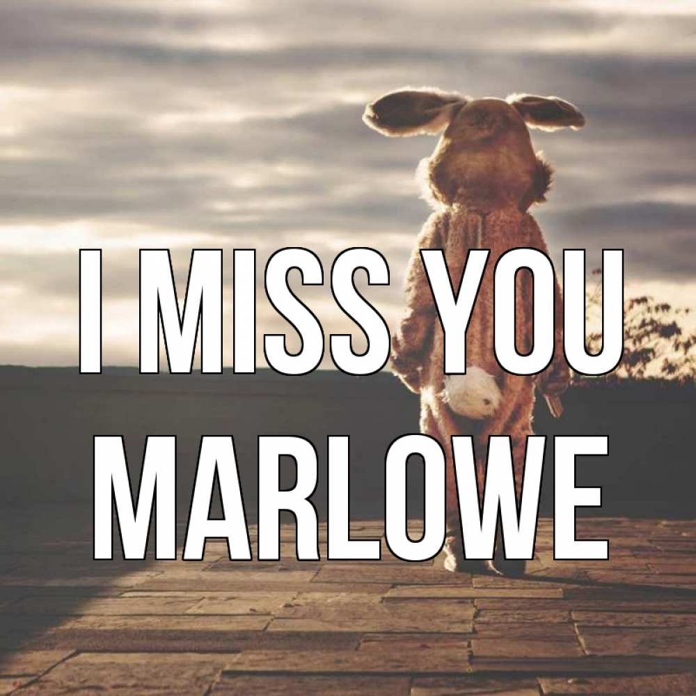 Greetings card с именем, Marlowe I miss you даже в костюме зайца Greetings with text for free download 