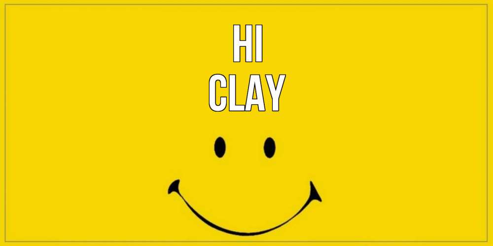 Greetings card с именем, Clay Hi смайл Greetings with text for free download 