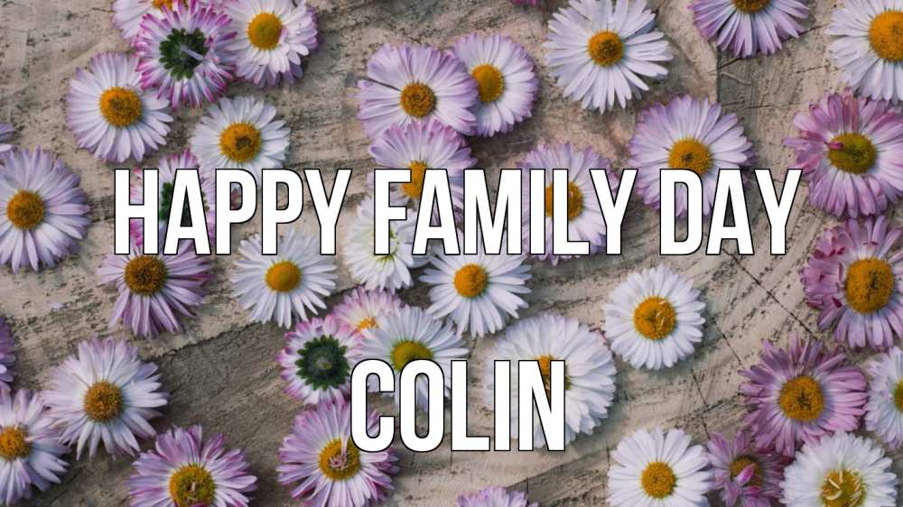 Greetings card с именем, Colin happy family day с днем семьи Greetings with text for free download 
