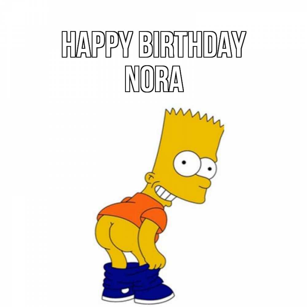 Greetings card с именем, Nora Happy Birthday прикольные поздравления Greetings with text for free download 