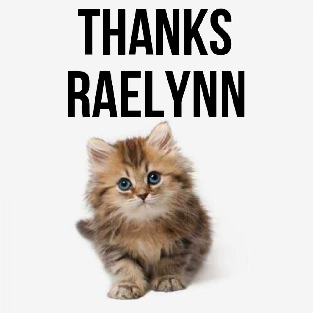 Greetings card с именем, Raelynn Thanks пушистый котик Greetings with text for free download 