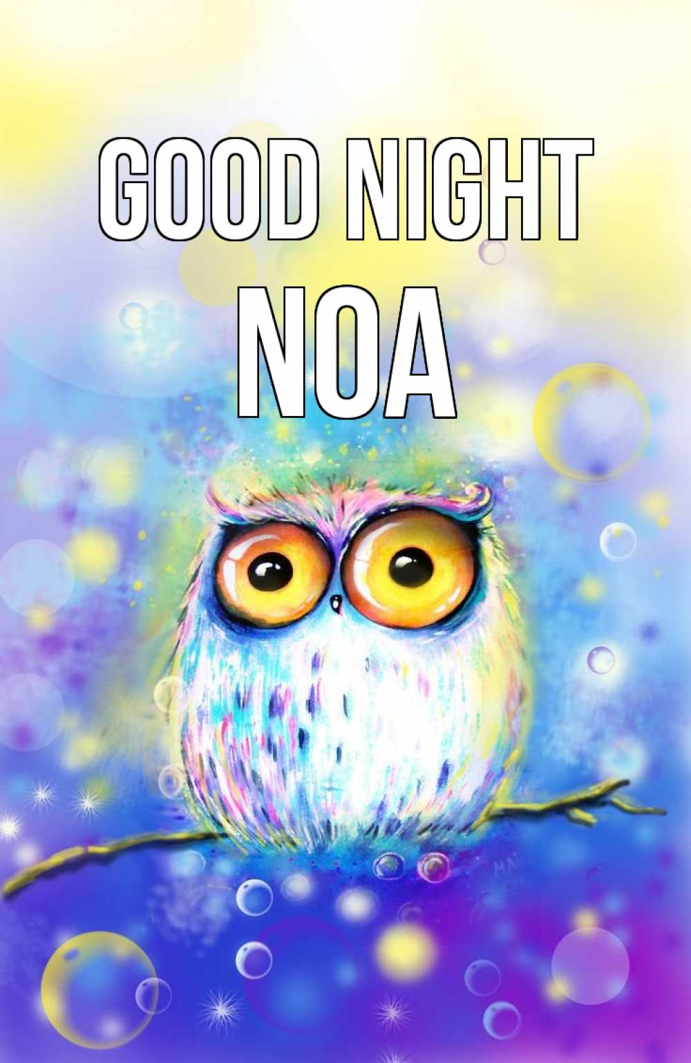 Greetings card с именем, Noa Good night большие глаза Greetings with text for free download 