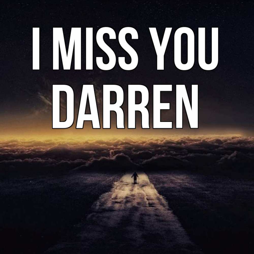 Greetings card с именем, Darren I miss you идем Greetings with text for free download 