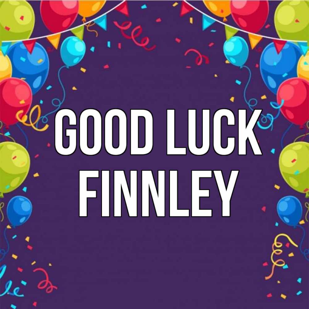 Greetings card с именем, Finnley Good luck шары Greetings with text for free download 