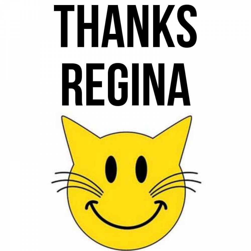 Greetings card с именем, Regina Thanks улыбающийся смайл кот Greetings with text for free download 