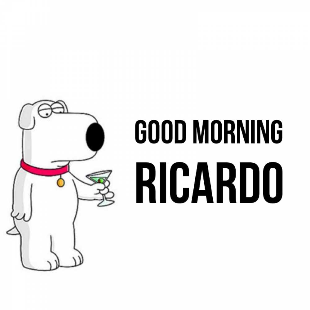 Greetings card с именем, Ricardo Good morning герои мультфильмов белый пес Greetings with text for free download 