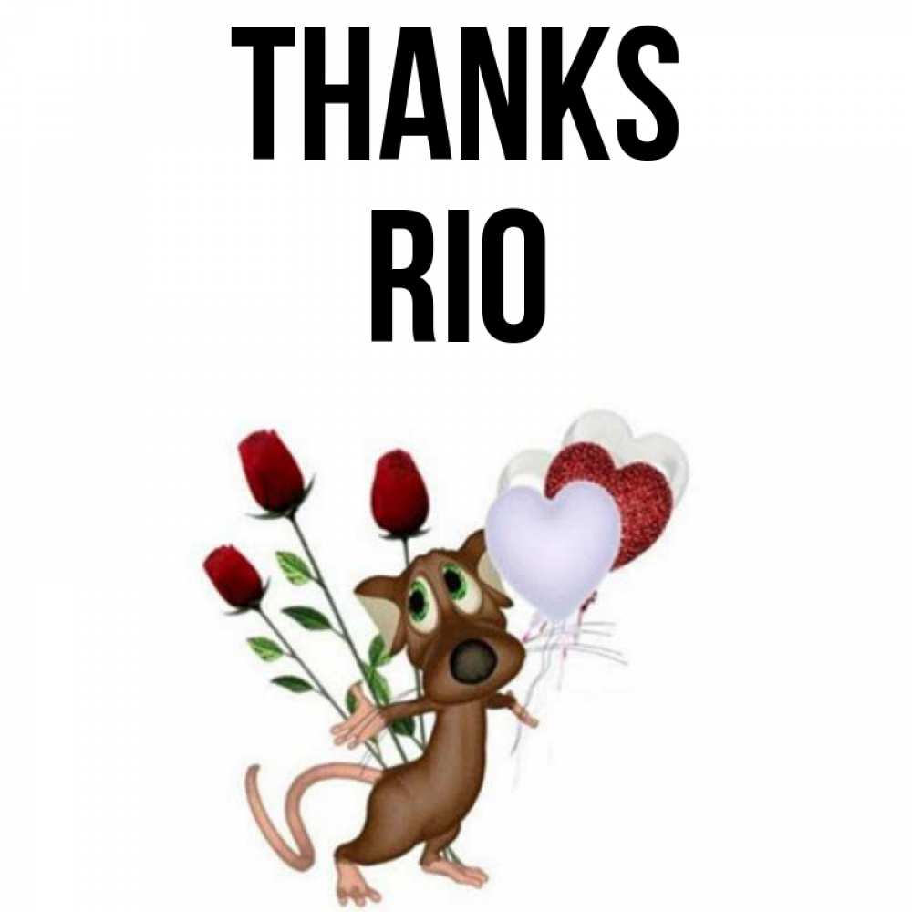 Greetings card с именем, Rio Thanks песик с шариками в форме сердец Greetings with text for free download 