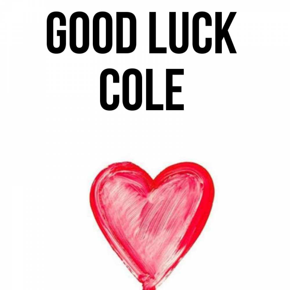 Greetings card с именем, Cole Good luck рисунок маркером Greetings with text for free download 
