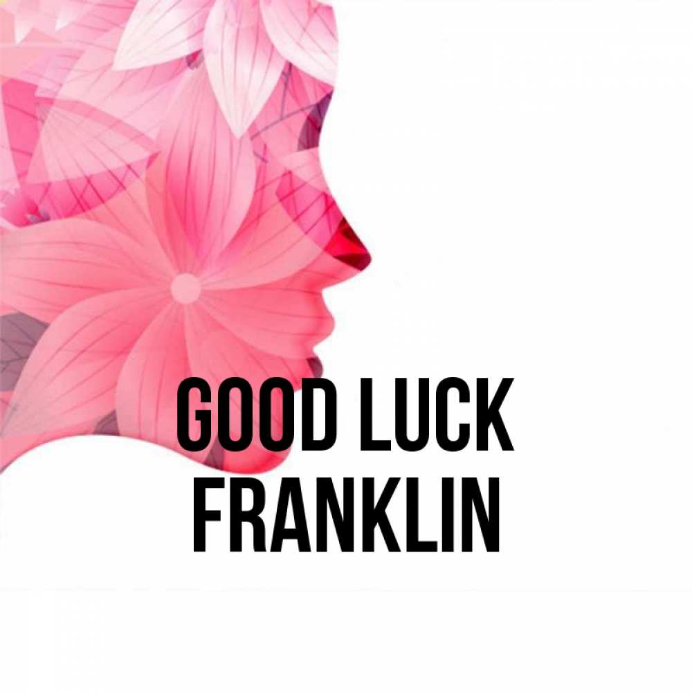Greetings card с именем, Franklin Good luck на удачу Greetings with text for free download 