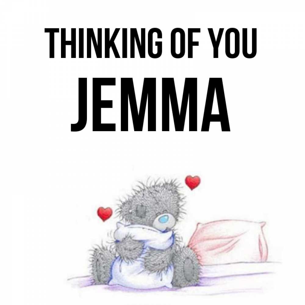 Greetings card с именем, Jemma Thinking of you мишка на кровати Greetings with text for free download 
