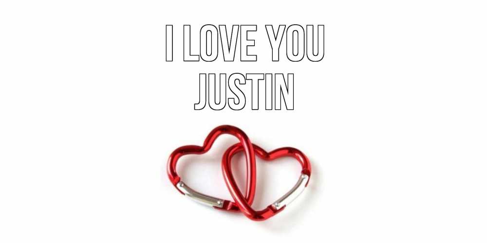 Greetings card с именем, Justin I love you карабин, сердце Greetings with text for free download 