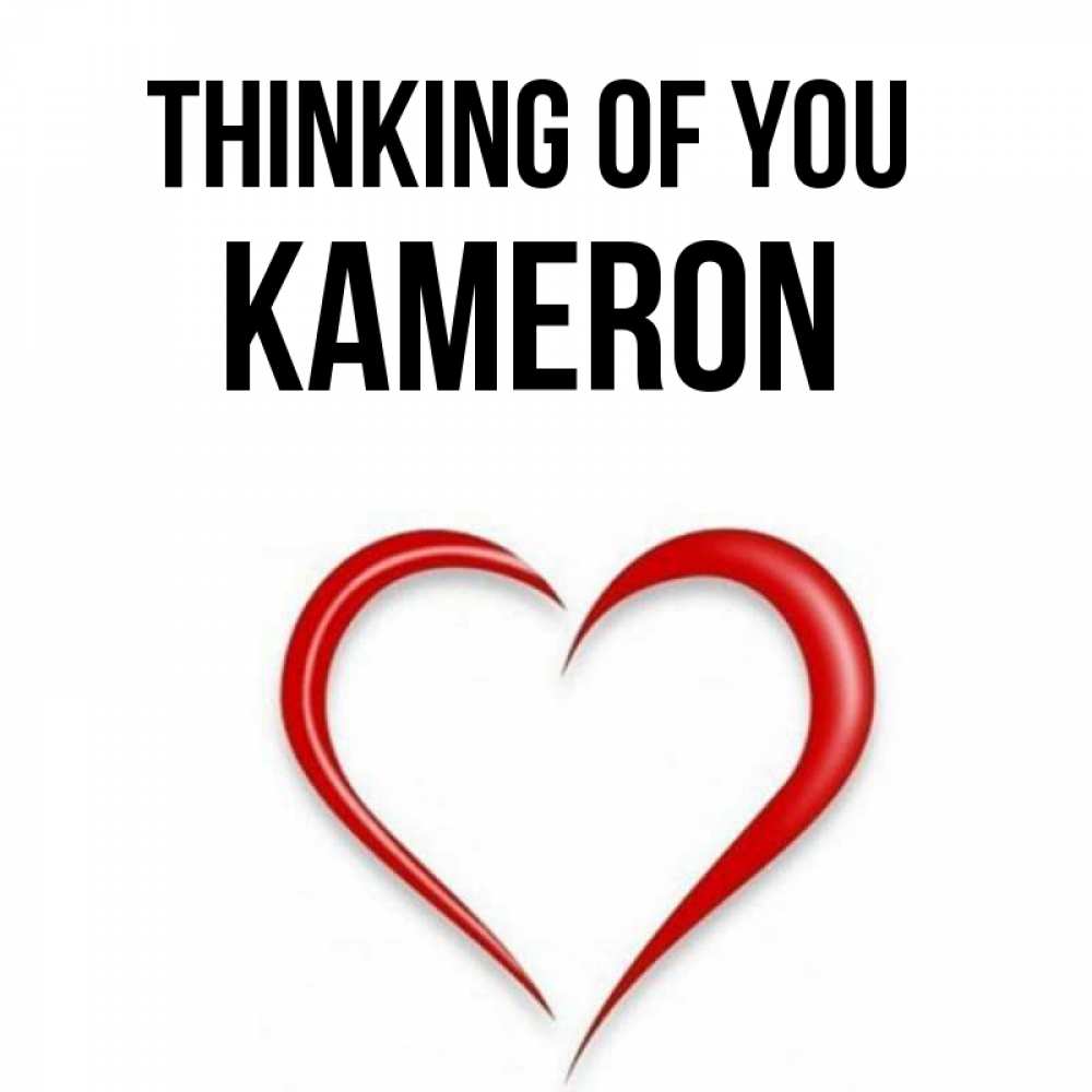 Greetings card с именем, Kameron Thinking of you для возлюбленной Greetings with text for free download 
