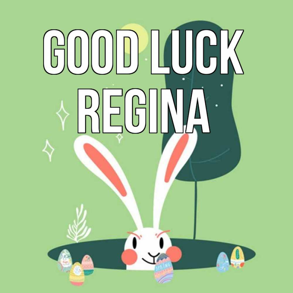 Greetings card с именем, Regina Good luck заяц Greetings with text for free download 