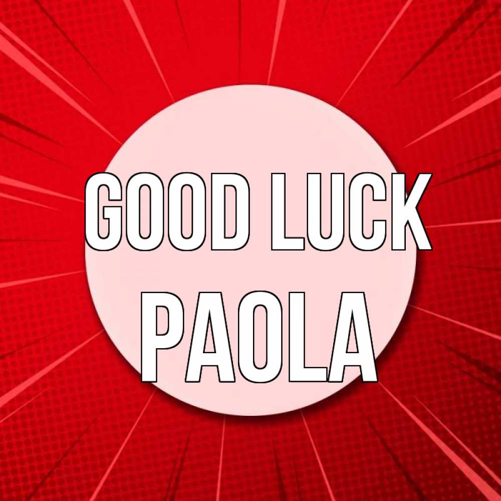 Greetings card с именем, Paola Good luck розовая кнопка Greetings with text for free download 