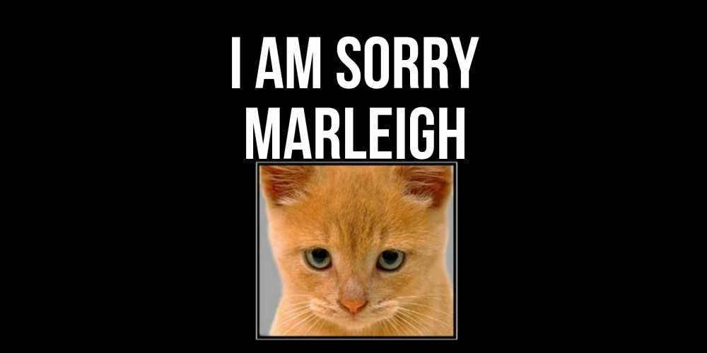 Greetings card с именем, Marleigh I am sorry рыжий грустный кот просит прощения Greetings with text for free download 