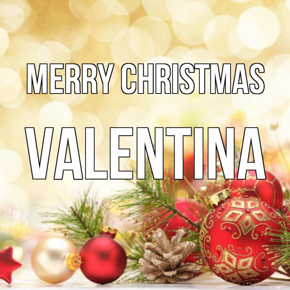 Greetings card с именем, Valentina Merry Christmas с рождеством Greetings with text for free download 