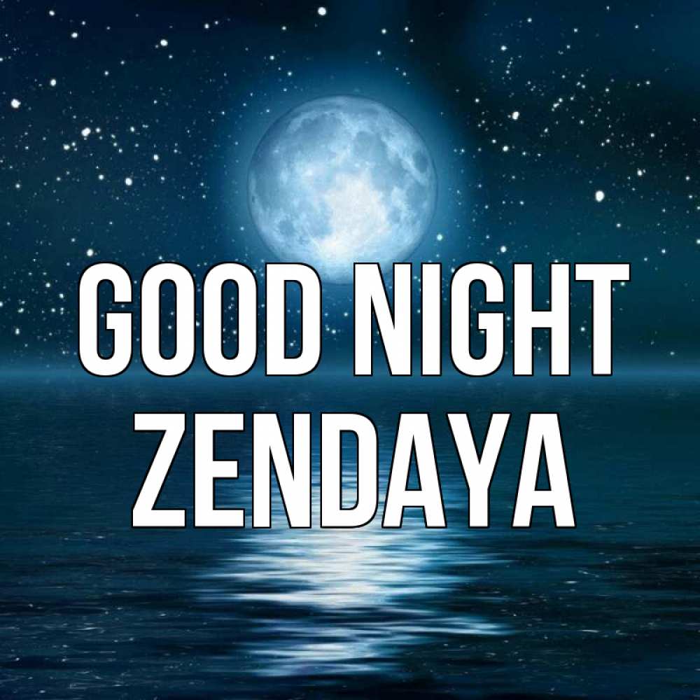 Greetings card с именем, Zendaya Good night звезды Greetings with text for free download 