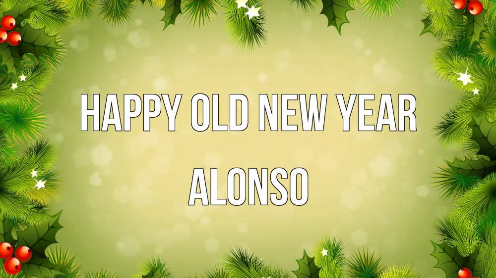 Greetings card с именем, Alonso Happy old new year снег, стол, новый год Greetings with text for free download 