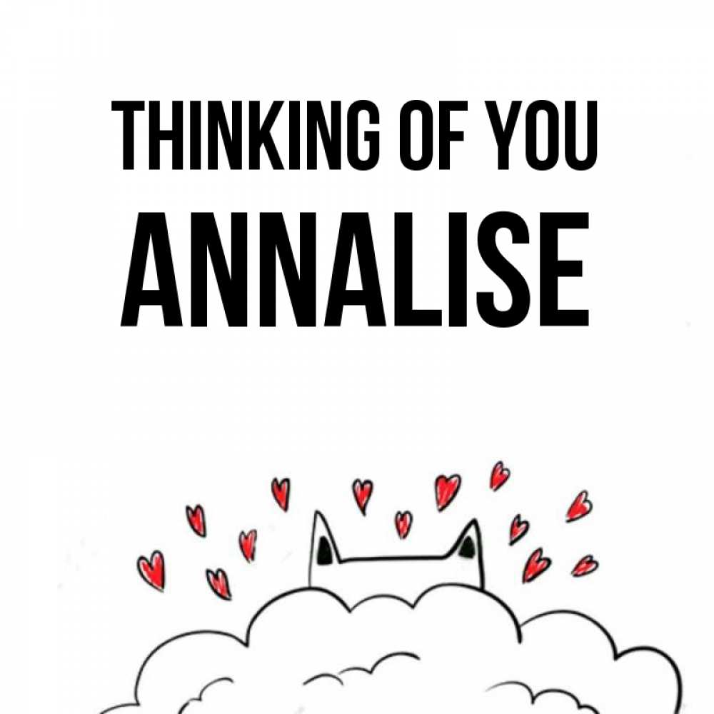 Greetings card с именем, Annalise Thinking of you кот за облаком Greetings with text for free download 