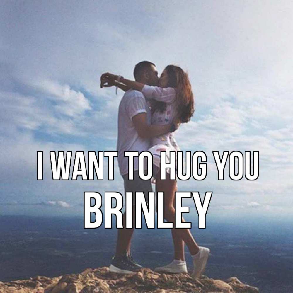 Greetings card с именем, Brinley I want to hug you Морской пейзаж Greetings with text for free download 