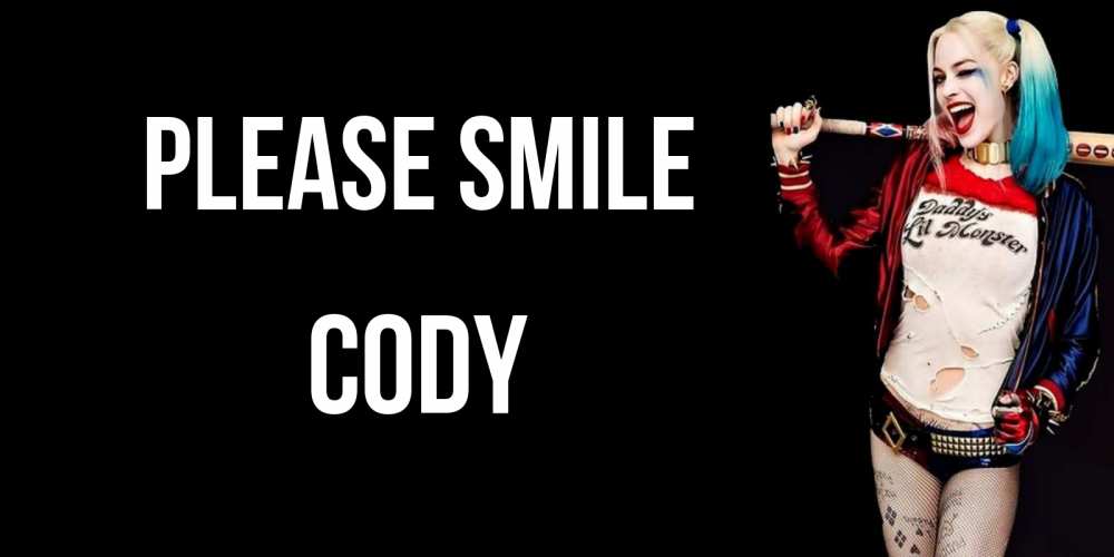 Greetings card с именем, Cody Please smile пожелания быть позитивным Greetings with text for free download 