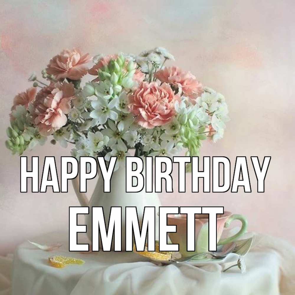 Greetings card с именем, Emmett Happy Birthday с цветами Greetings with text for free download 