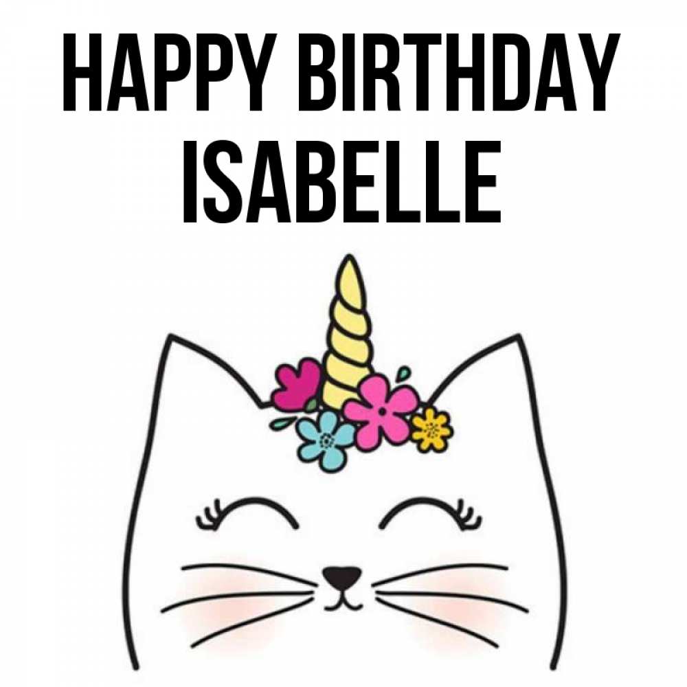 Greetings card с именем, Isabelle Happy Birthday милый кот с одним рожком Greetings with text for free download 