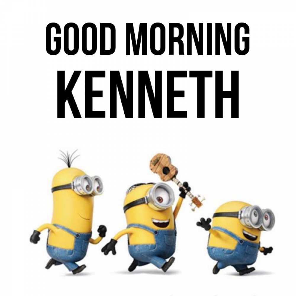 Greetings card с именем, Kenneth Good morning миньоны и прекрасное утро Greetings with text for free download 