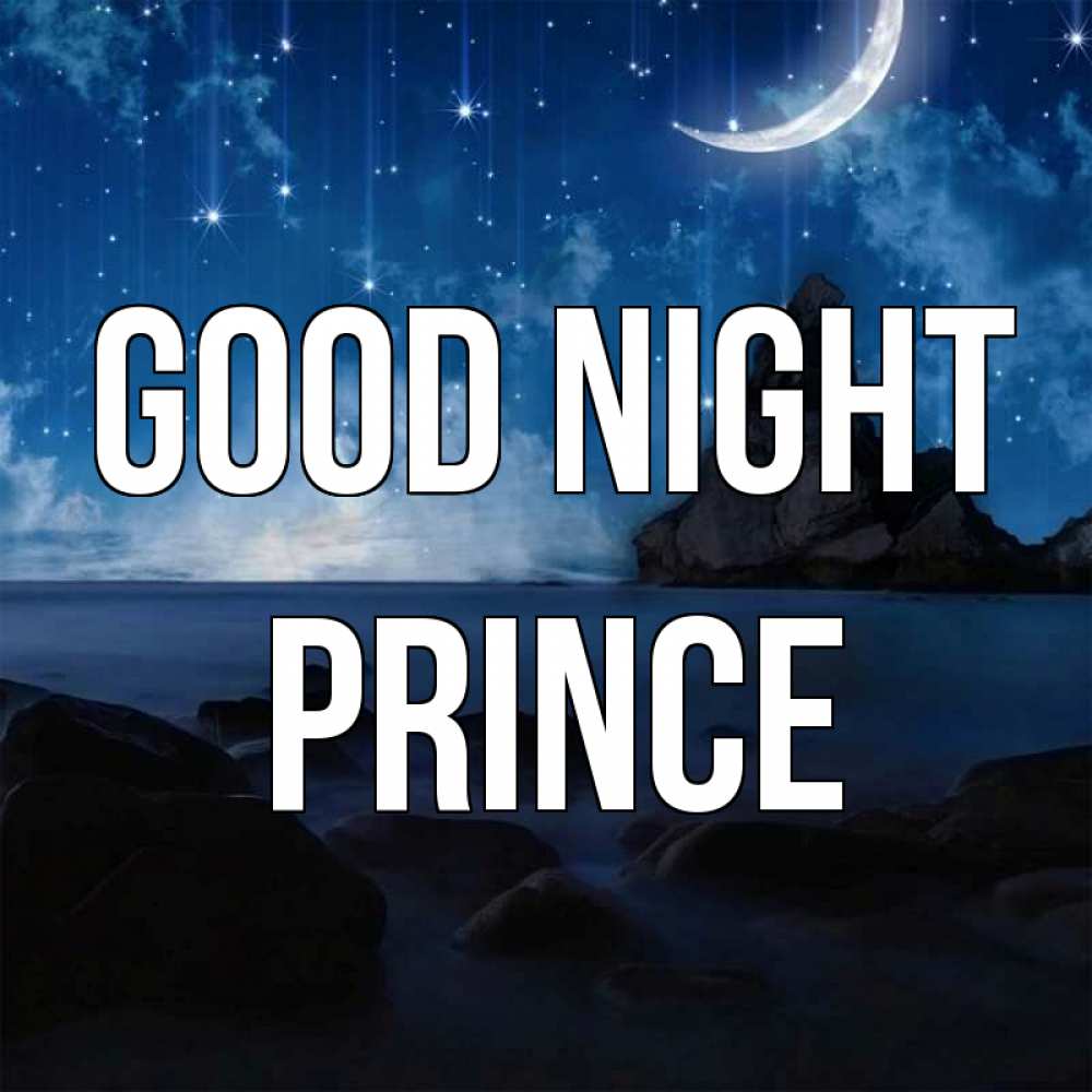 Greetings card с именем, Prince Good night море Greetings with text for free download 