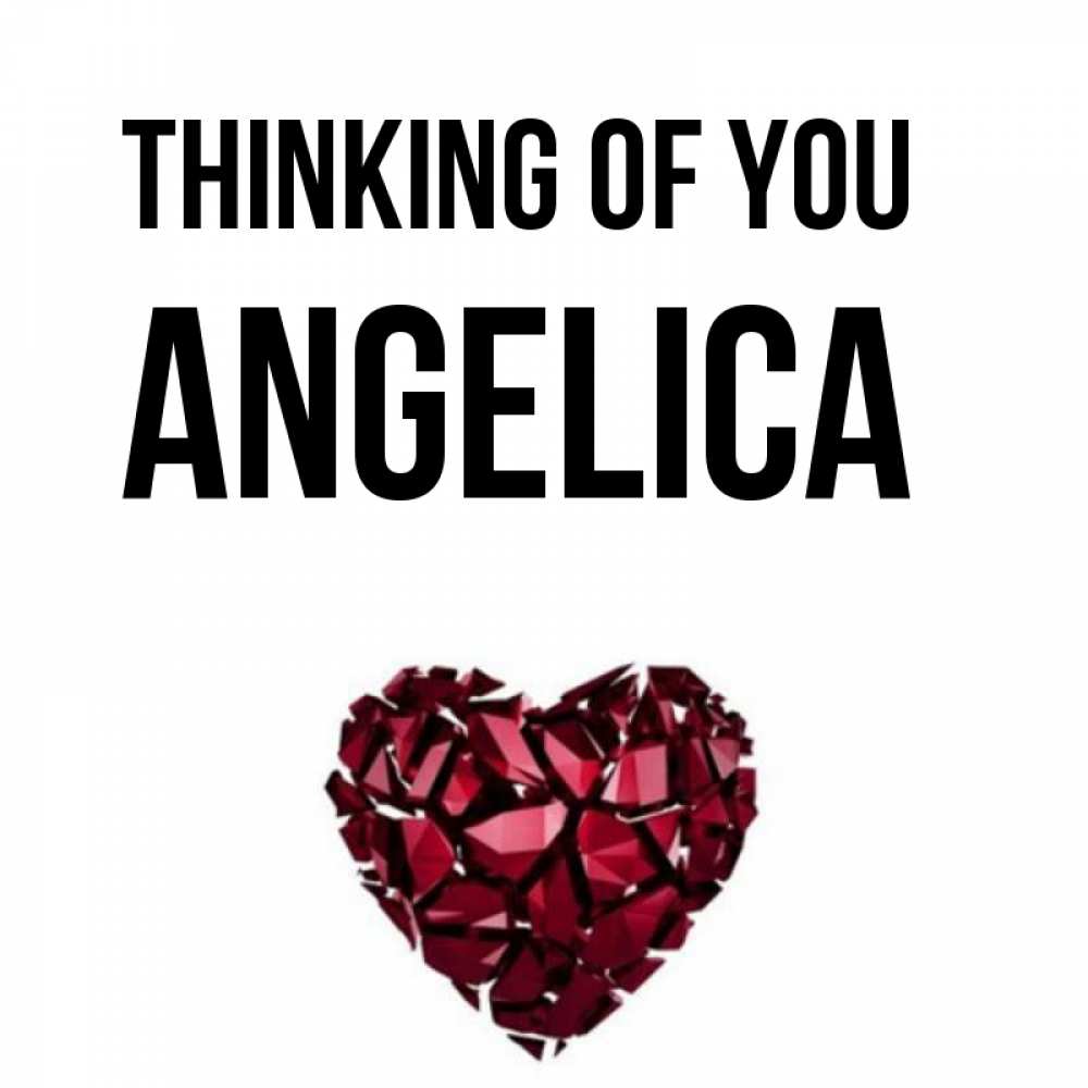 Greetings card с именем, Angelica Thinking of you рубиновое 1 Greetings with text for free download 
