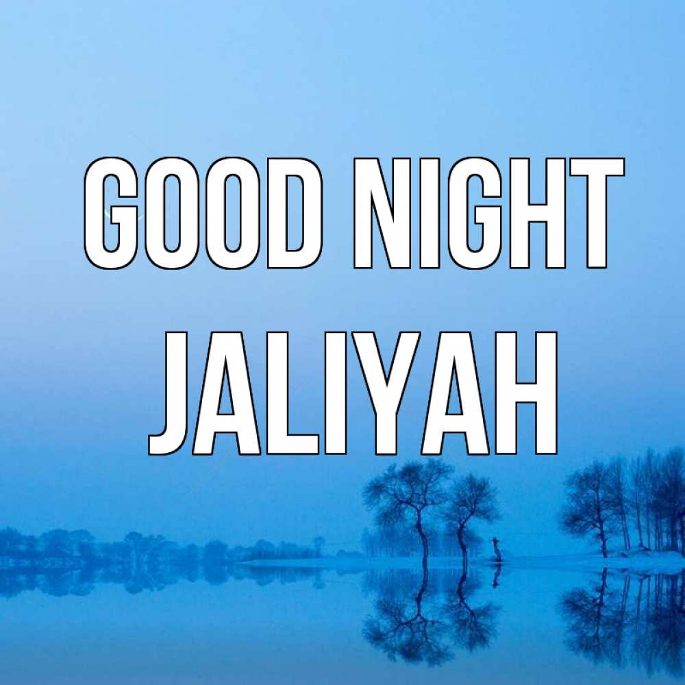 Greetings card с именем, Jaliyah Good night весна Greetings with text for free download 