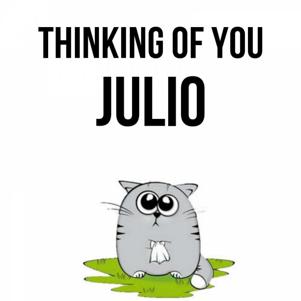 Greetings card с именем, Julio Thinking of you тоска с платочком Greetings with text for free download 