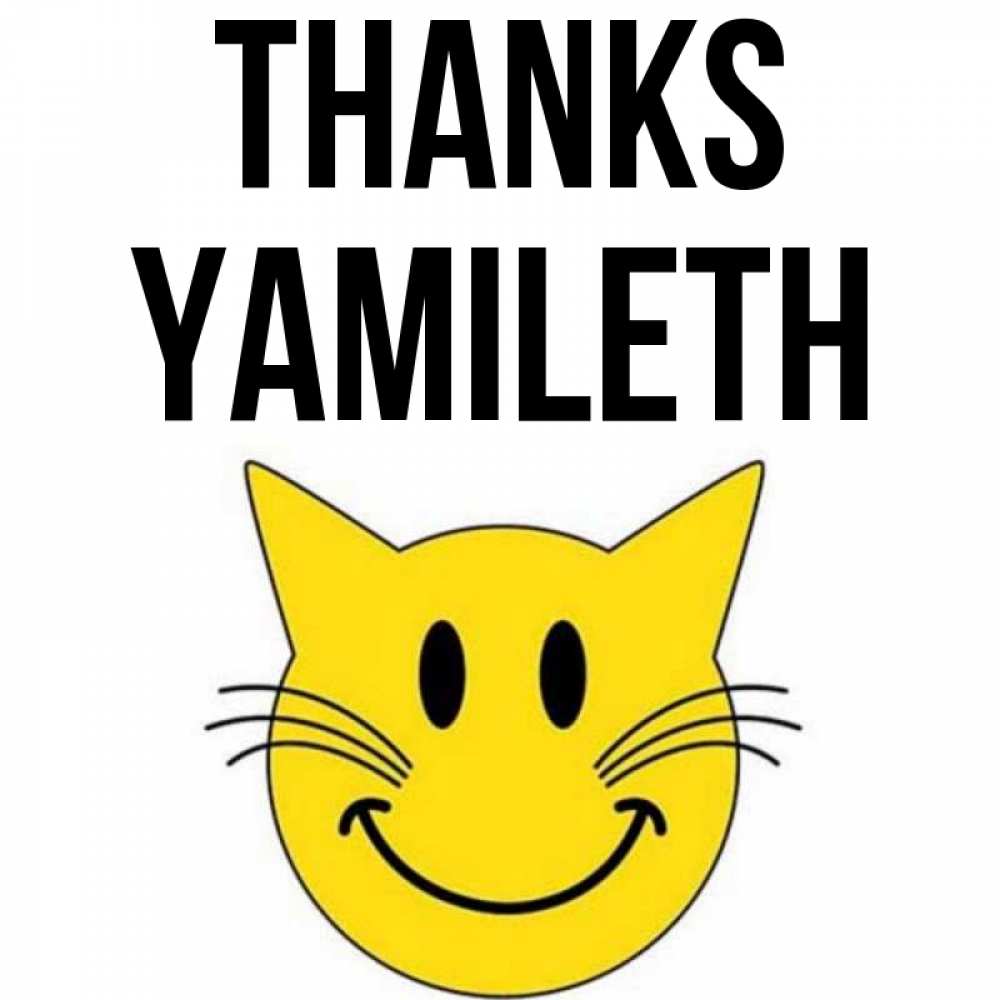 Greetings card с именем, Yamileth Thanks улыбающийся смайл кот Greetings with text for free download 