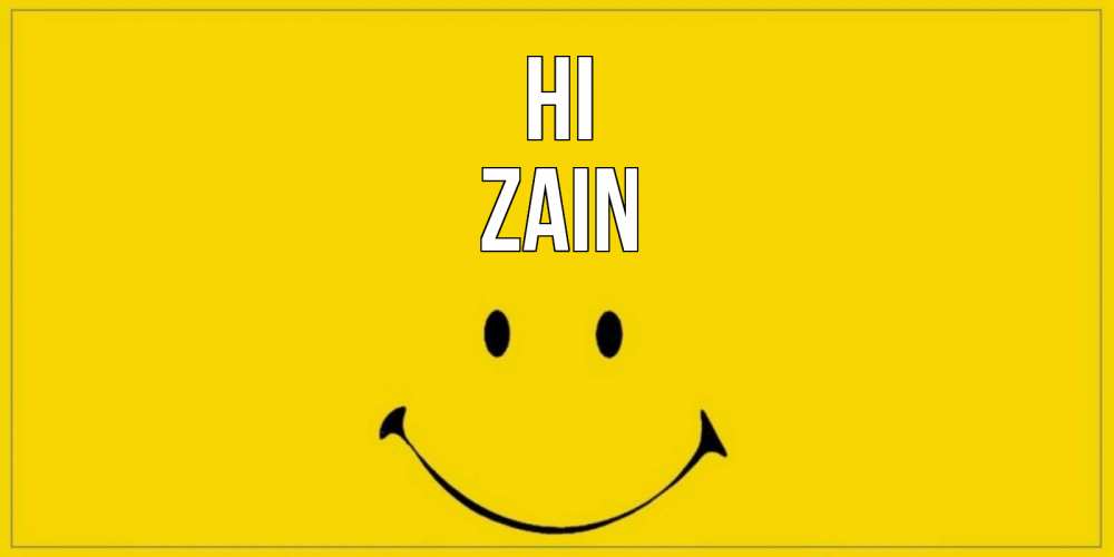 Greetings card с именем, Zain Hi смайл Greetings with text for free download 