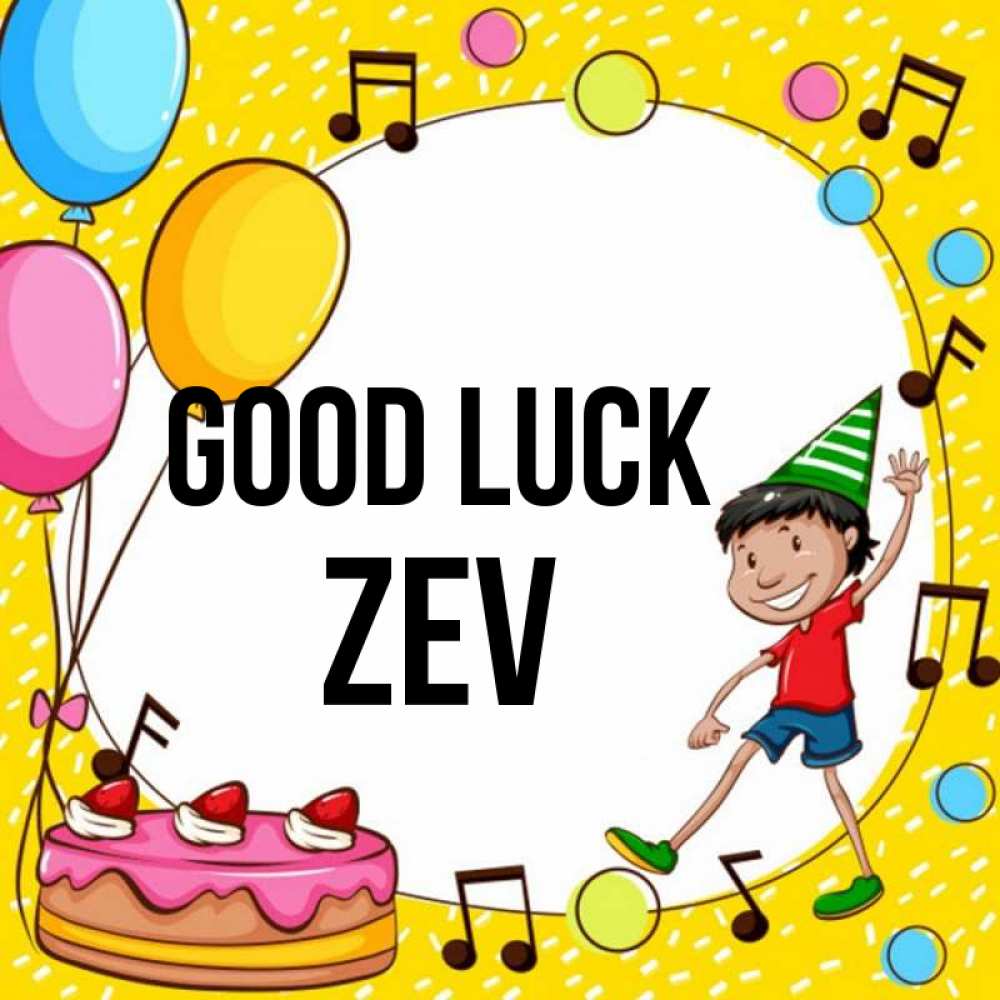 Greetings card с именем, Zev Good luck открытка 1 Greetings with text for free download 