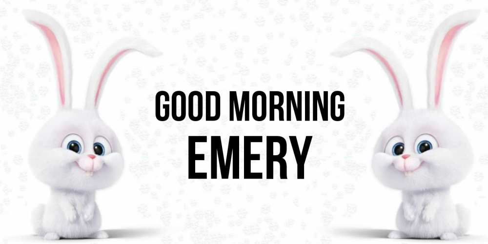 Greetings card с именем, Emery Good morning кролики с длинными ушками Greetings with text for free download 