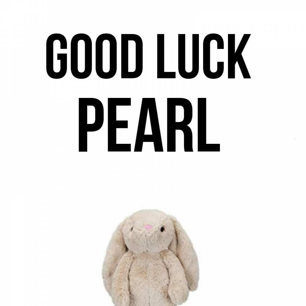 Greetings card с именем, Pearl Good luck сайт создаватель открыток Greetings with text for free download 