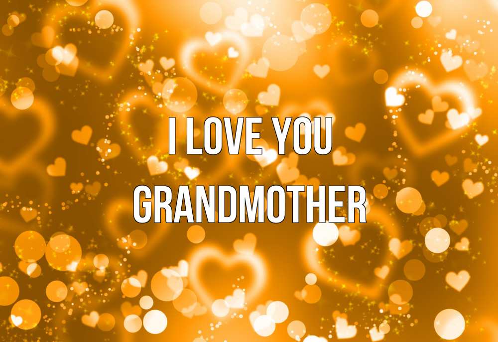 Greetings card с именем, grandmother I love you ленты, цветы, сердце Greetings with text for free download 