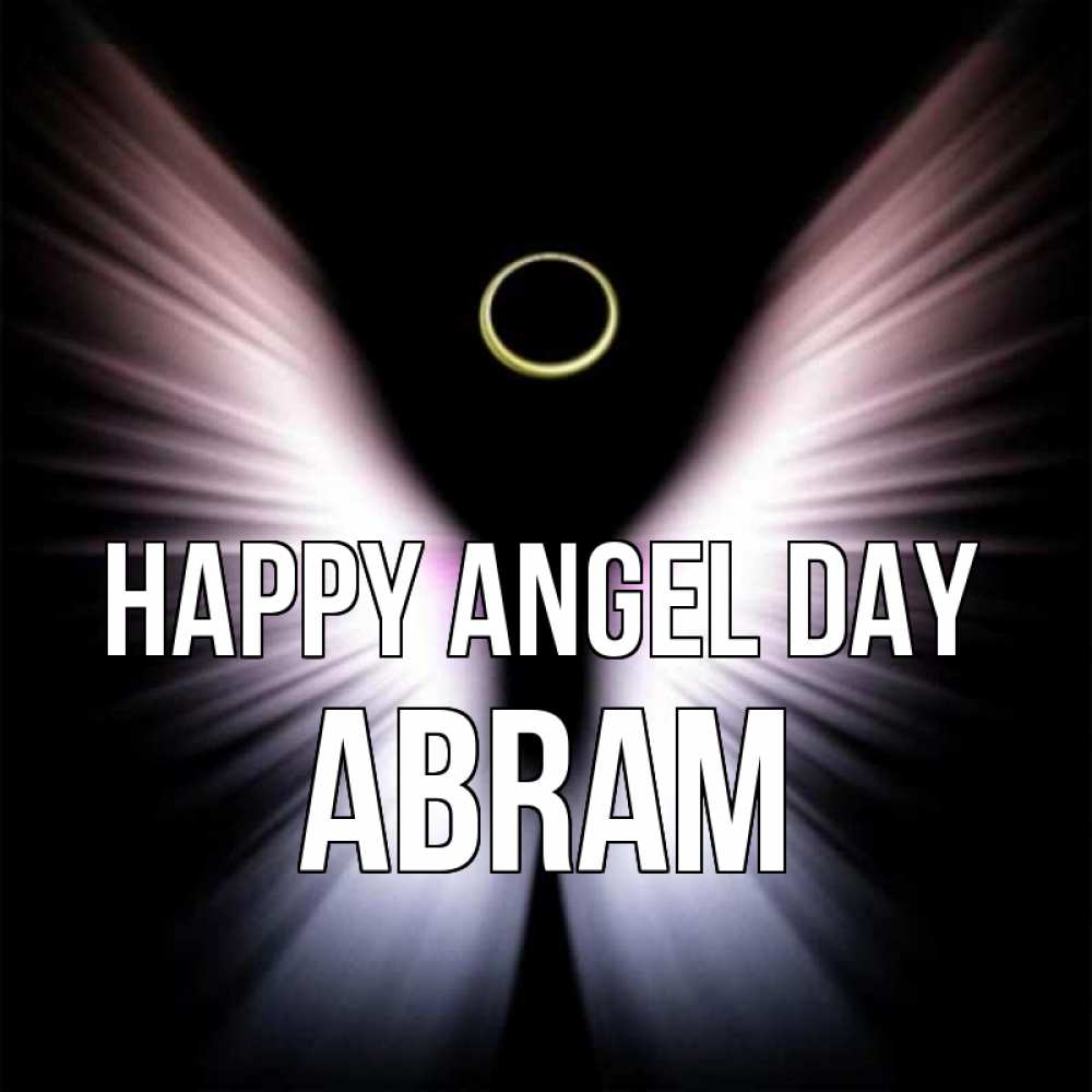 Greetings card с именем, Abram happy angel day ангел из света Greetings with text for free download 