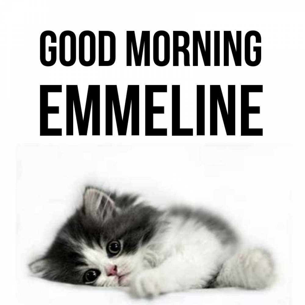 Greetings card с именем, Emmeline Good morning кот лапки Greetings with text for free download 