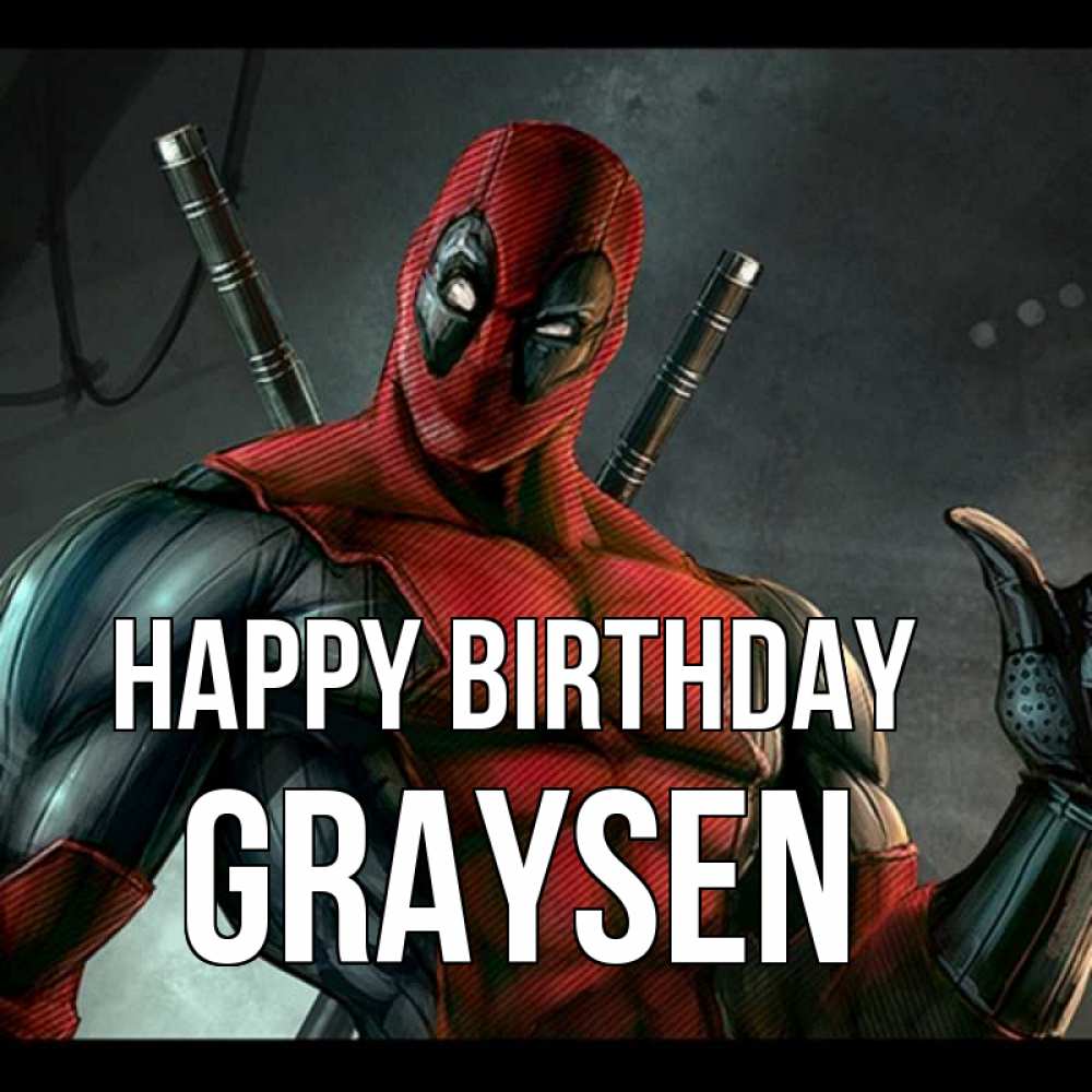 Greetings card с именем, Graysen Happy Birthday марвел супергерои Greetings with text for free download 