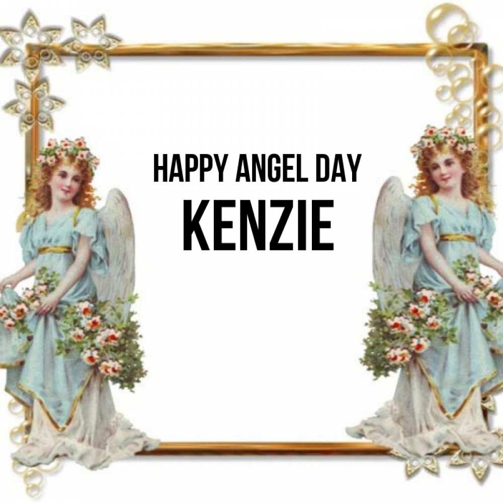 Greetings card с именем, Kenzie happy angel day рамочка из золота и ангелы Greetings with text for free download 