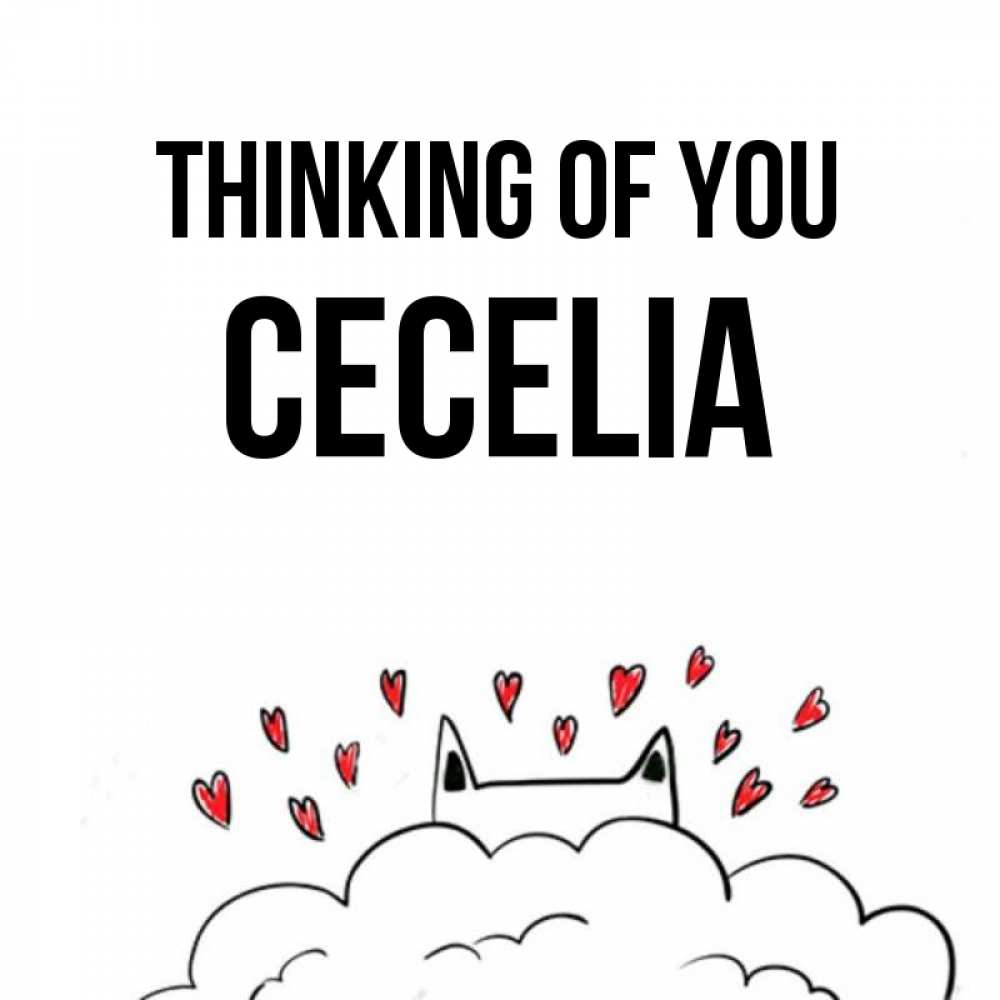Greetings card с именем, Cecelia Thinking of you кот за облаком Greetings with text for free download 