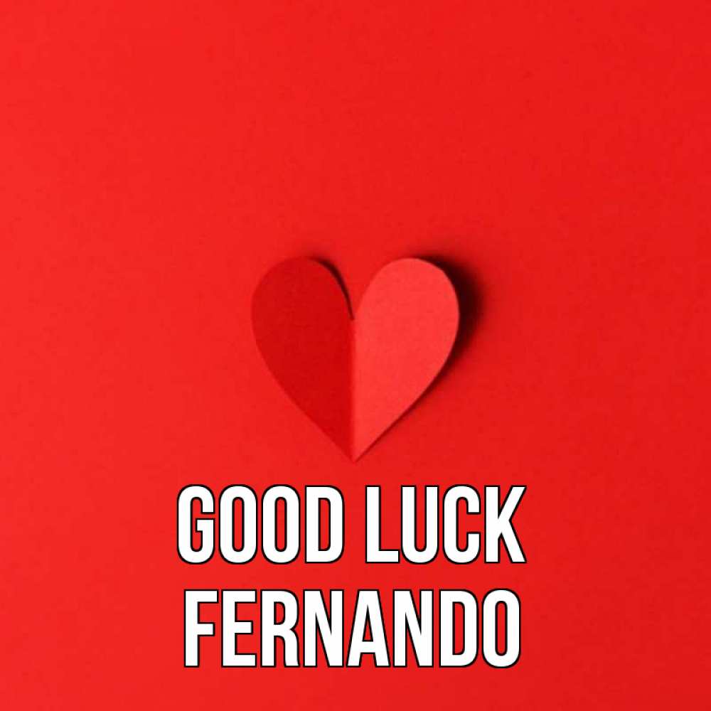 Greetings card с именем, Fernando Good luck пусть повезет для любимых 1 Greetings with text for free download 